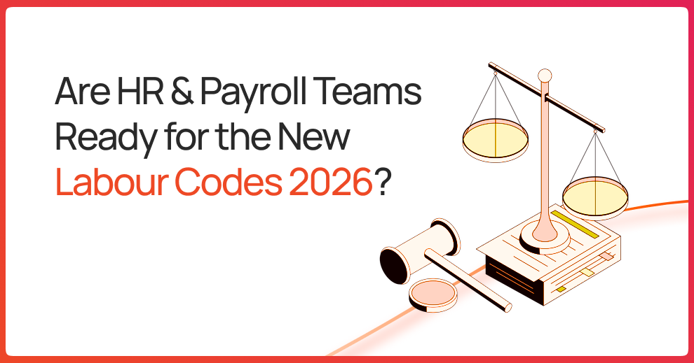 Illustration promoting HR and payroll compliance readiness for Labour Codes 2026, featuring a balancing scale, gavel, and law books beside the text ‘Are HR & Payroll Teams Ready for the New Labour Codes 2026